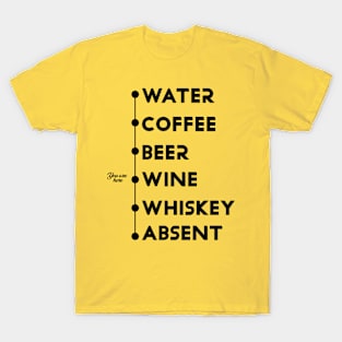 Wine You Are Here T-Shirt